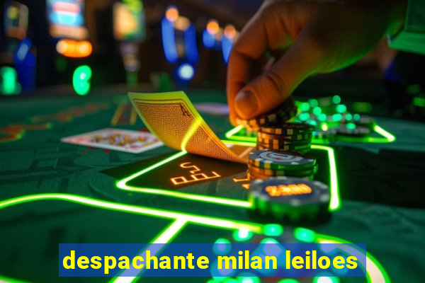 despachante milan leiloes